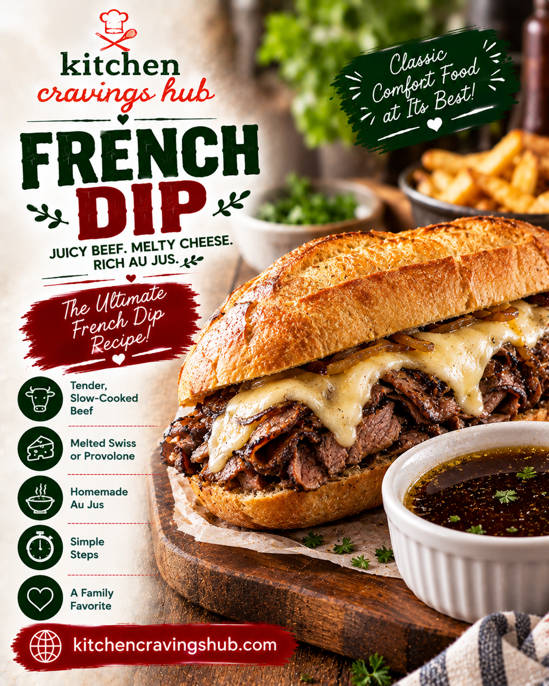 French Dip: The Juicy, Dunkable Sandwich Classic
